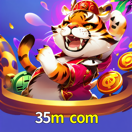  35m com